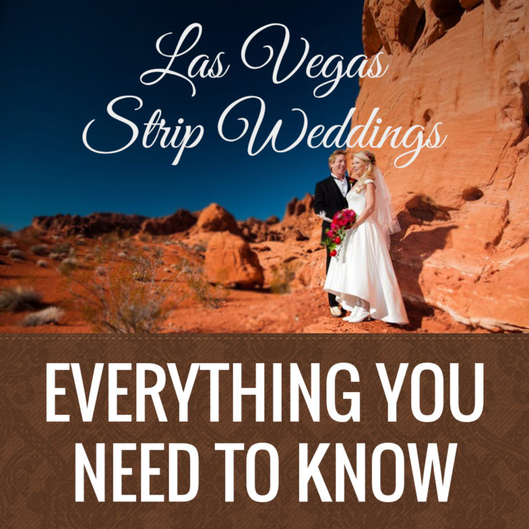 Las Vegas Weddings Everything You Need to Know Las Vegas Strip